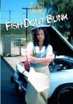 Fish DonÂ´t Blink