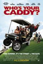 WhoÂ´s Your Caddy?