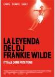 La leyenda del DJ Frankie Wilde