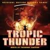Banda sonora de Tropic Thunder: Una Guerra Muy Perra Banda sonora de Tropic Thunder: Una Guerra Muy Perra