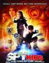 Primer cartel promocional de Spy Kids 4 Primer cartel promocional de Spy Kids 4