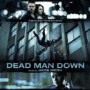 Banda sonora de Dead man down - La venganza del hombre muerto