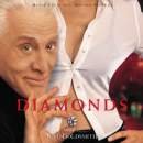Diamonds Diamonds