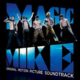 Banda sonora de Magic Mike