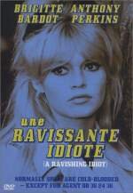 Une ravissante idiote