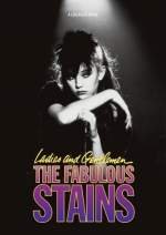 Ladies and Gentlemen, the Fabulous Stains