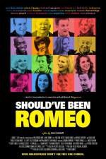 Should´ve Been Romeo