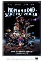 Mom and Dad Save the World