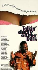 TalkinÂ´ Dirty After Dark