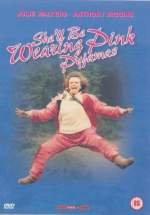 She´ll Be Wearing Pink Pyjamas