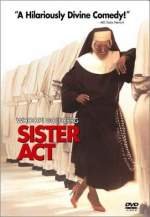 Sister Act: una monja de cuidado