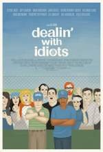 Dealin´ with Idiots