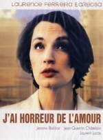 JÂ´ai horreur de lÂ´amour