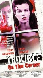 Trouble on the Corner