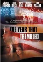 The Year That Trembled