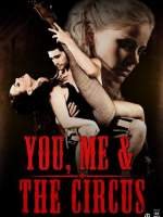 You, Me & The Circus