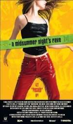 A Midsummer Night´s Rave
