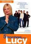 5 hombres para Lucy