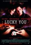Lucky you