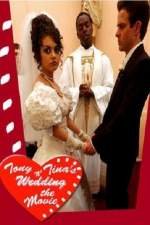 Tony ´n´ Tina´s Wedding