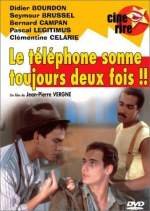 Le téléphone sonne toujours deux fois