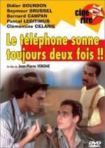 Le tÃ©lÃ©phone sonne toujours deux fois