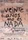 Imagen de Veinte aÃ±os no es nada